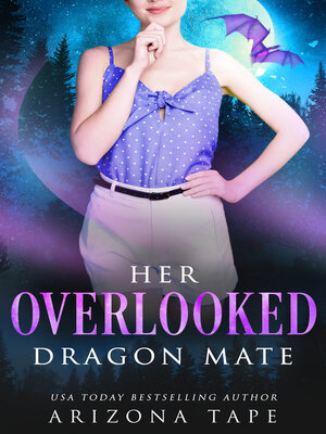 cover image of Her Overlooked Dragon Mate